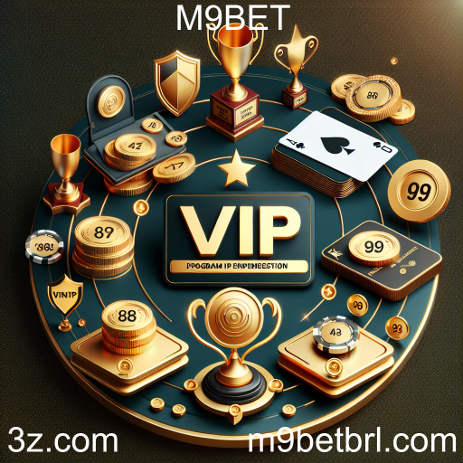 Descubra o Programa VIP da M9BET: Benefícios e Exclusividades